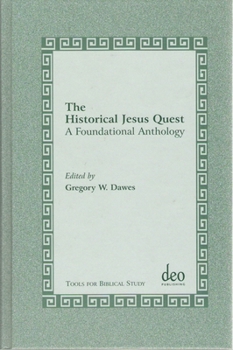 Hardcover The Historical Jesus Quest: A Foundational Anthology Book