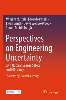 Paperback Perspectives on Engineering Uncertainty: Civil Nuclear Energy Safety and Efficiency Book