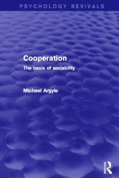 Paperback Cooperation (Psychology Revivals): The Basis of Sociability Book