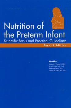 Spiral-bound Nutrition of the Preterm Infact: Scientific Basis and Practical Guidelines, 2nd Edition Book