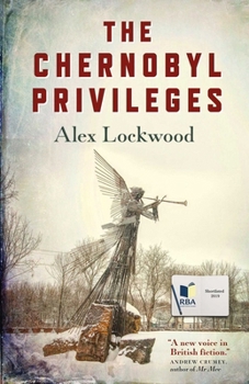 Paperback The Chernobyl Privileges: A Novel Book