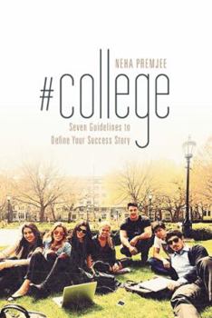 Paperback #college: Seven Guidelines to Define Your Success Story Book