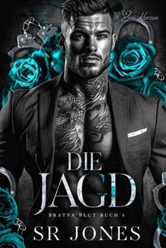 Paperback Die Jagd: Eine dunkle Mafia-Liebesgeschichte [German] Book