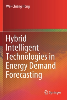 Paperback Hybrid Intelligent Technologies in Energy Demand Forecasting Book
