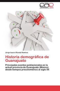 Paperback Historia Demografica de Guanajuato [Spanish] Book