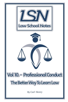 Paperback Law School Notes: Professional Conduct Book