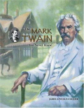 Library Binding The Mark Twain You Never Knew Book