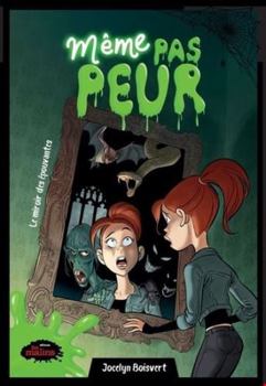 Paperback MEME PAS PEUR. LE MIROIR DES EPOUVANTES [French] Book