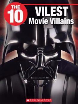 Paperback The 10 Vilest Movie Villains Book