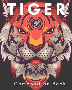 Paperback Tiger Composition Book: a college ruled notebook for your exercises, assignments and notes Book