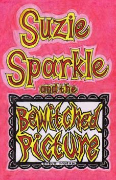 Paperback Suzie Sparkle and the Bewitched Picture Book