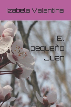 Paperback El pequeño Juan [Spanish] Book