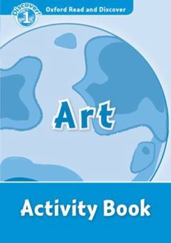 Paperback Oxford Read and Discover 1. Art Activity Book