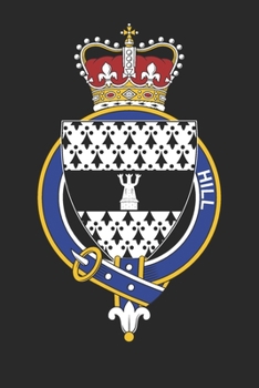 Paperback Hill: Hill Coat of Arms and Family Crest Notebook Journal (6 x 9 - 100 pages) Book