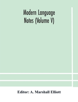 Paperback Modern Language Notes (Volume V) Book