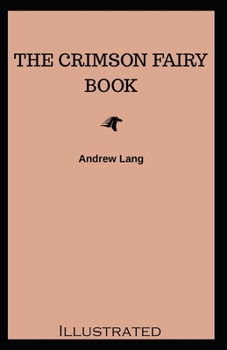 The Crimson Fairy Book Illustrated