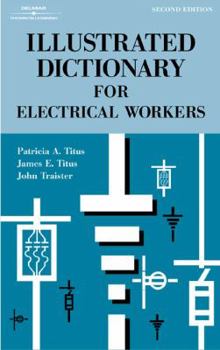 Paperback Illustrated Dictionary for Electrical Workers Book