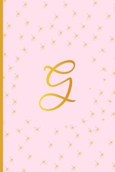 Paperback G: Cute Initial Monogram Letter G Ruled Notebook. Pretty Personalized Gift Lined Journal & Diary for Writing & Note Takin Book