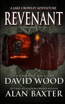 Revenant : A Jake Crowley Adventure - Book #3 of the Jake Crowley Adventures