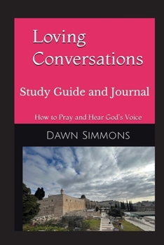 Paperback Loving Conversations Study Guide and Journal Book