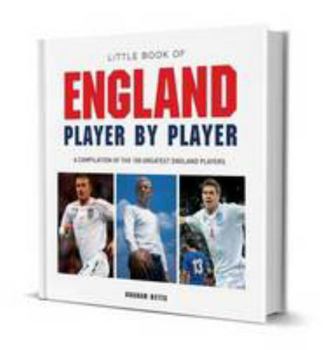 Hardcover Little Book of England Player by Player Book