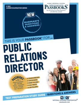 Paperback Public Relations Director (C-1901): Passbooks Study Guide Volume 1901 Book