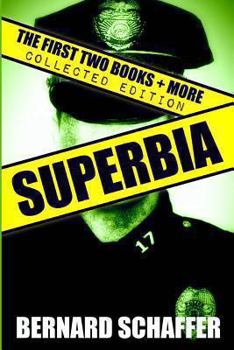 Paperback Superbia Collected Edition (Books 1 + 2, Way of the Warrior, + More) Book
