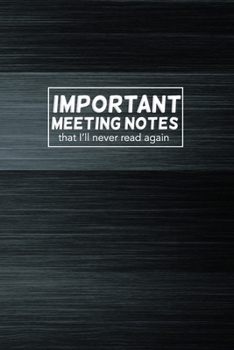 Boring Meeting Notes: Topics, Takeaways, Action Items & Follow-Ups - Undated Meeting Notes Agenda Organizer