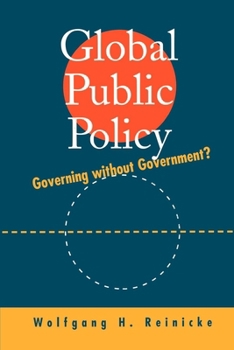 Paperback Global Public Policy: Governing Without Government? Book