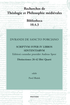 Hardcover Durandi de Sancto Porciano Scriptum Super IV Libros Sententiarum. Distinctiones 26-42 Libri Quarti [German] Book