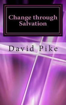 Paperback Change through Salvation: Defeating the Enemy One Soul at a Time Book
