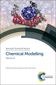 Hardcover Chemical Modelling: Volume 14 Book