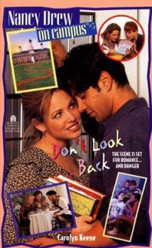 Don't Look Back (Nancy Drew: On Campus, #3) - Book #3 of the Nancy Drew: On Campus