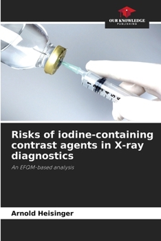 Paperback Risks of iodine-containing contrast agents in X-ray diagnostics Book
