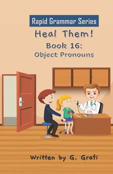 Paperback Heal Them!: Book 16: Object Pronouns Book