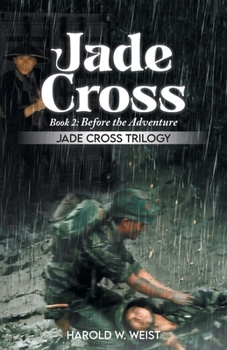 Paperback Jade Cross Book 2: Book 2: Before the Adventure Book