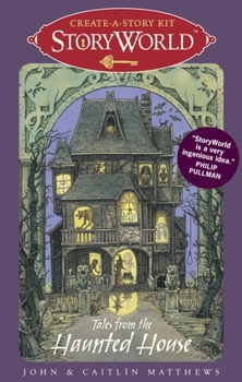 Paperback Storyworld Create-A-Story Kit: Tales from the Haunted House [With 28 Cards] Book