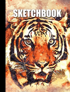 Paperback Sketchbook: Tiger Cover Design - White Paper - 120 Blank Unlined Pages - 8.5" X 11" - Matte Finished Soft Cover Book