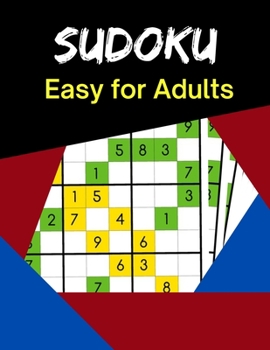 Paperback Sudoku Easy for Adults: Sudokus for Adults with Solutions - 9X9 Puzzle Book - Gift Idea for Adults, Teenagers and Grandparents [Large Print] Book