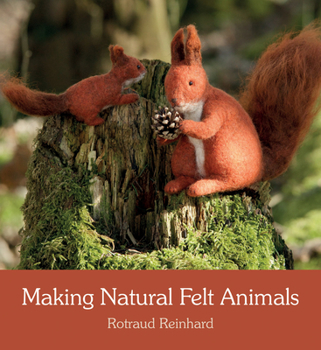 Paperback Making Natural Felt Animals Book
