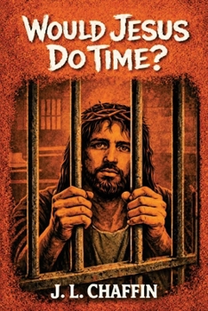 Paperback Would Jesus Do Time? (Badger Book Series) Book
