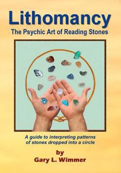 Paperback Lithomancy, the Psychic Art of Reading Stones Book