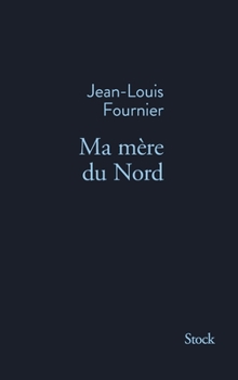 Hardcover Ma Mère Du Nord [French] Book