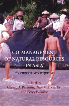 Hardcover Co-Management of Natural Resources in Asia: A Comparative Perspective Book
