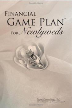 Paperback Financial Game Plan for Newlyweds: Endless Opportunities Book