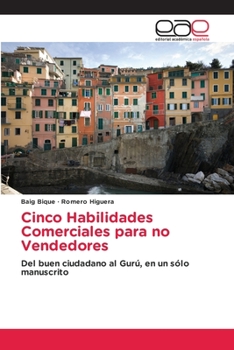 Paperback Cinco Habilidades Comerciales para no Vendedores [Spanish] Book