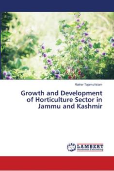 Paperback Growth and Development of Horticulture Sector in Jammu and Kashmir Book