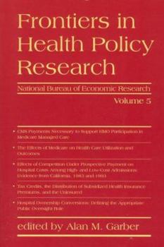 Hardcover Frontiers in Health Policy Research, Volume 5 Book