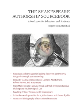 Paperback The Shakespeare Authorship Sourcebook: A Workbook for Educators and Students Book