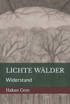 Paperback Lichte Wälder: Widerstand [German] Book